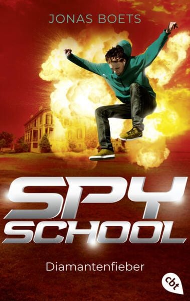 Spy School - Diamantenfieber, Taschenbuch von Jonas Boets, Cbt, 9783570315927