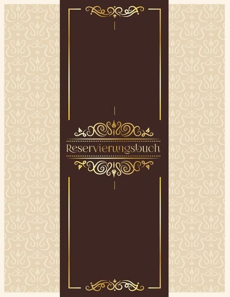 Produktbild: Das Reservierungsbuch - Kalendarium, Kalender, Planungsbuch und Terminkalender in XL f&uuml;r Gastronomie und Hotel - Der neue Tagesplaner f&uuml;r Reservierung