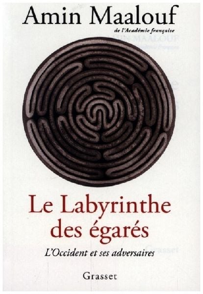Produktbild: Maalouf, A: Labyrinthe des &eacute;gar&eacute;s