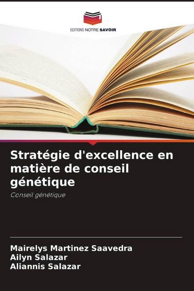 Produktbild: Strat&eacute;gie d'excellence en mati&egrave;re de conseil g&eacute;n&eacute;tique