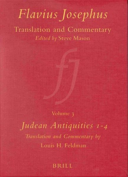 Produktbild: Flavius Josephus: Translation and Commentary, Volume 3: Judean Antiquities, Books 1-4