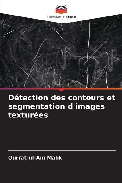 Produktbild: D&eacute;tection des contours et segmentation d'images textur&eacute;es