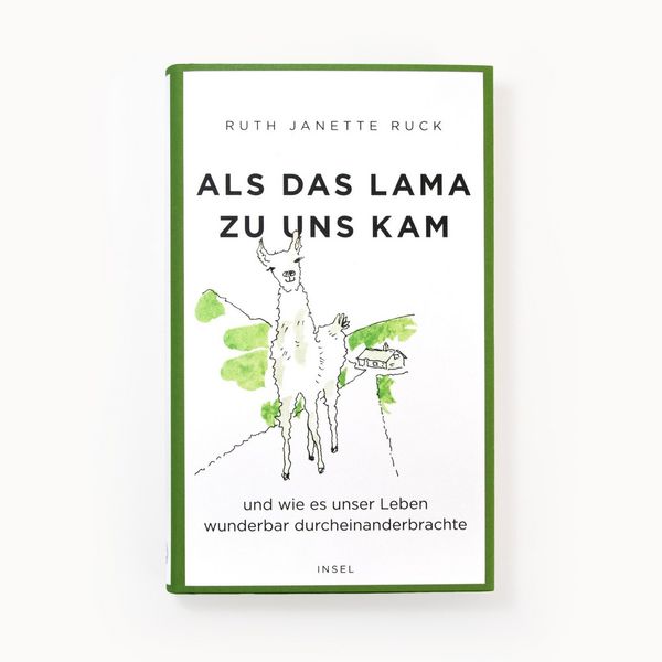 Produktbild: Als das Lama zu uns kam und wie es unser Leben wunderbar durcheinanderbrachte