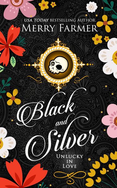 Produktbild: Black and Silver (Unlucky in Love, #4)