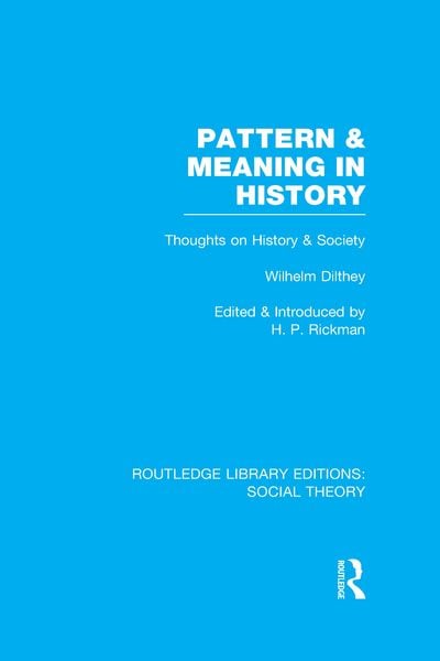 Produktbild: Pattern and Meaning in History (RLE Social Theory)