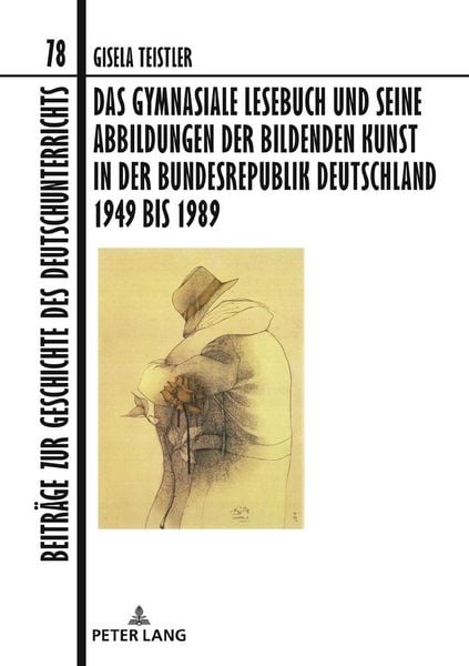 Produktbild: Das gymnasiale Lesebuch und seine Abbildungen der bildenden Kunst in der Bundesrepublik Deutschland 1949 bis 1989