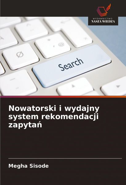 Produktbild: Nowatorski i wydajny system rekomendacji zapyta&iquest;