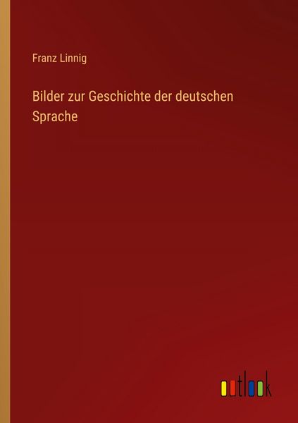 Produktbild: Bilder zur Geschichte der deutschen Sprache
