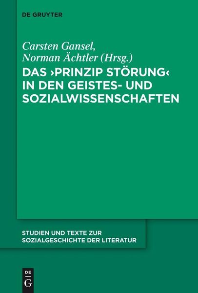 Produktbild: Das 'Prinzip St&ouml;rung' in den Geistes- und Sozialwissenschaften