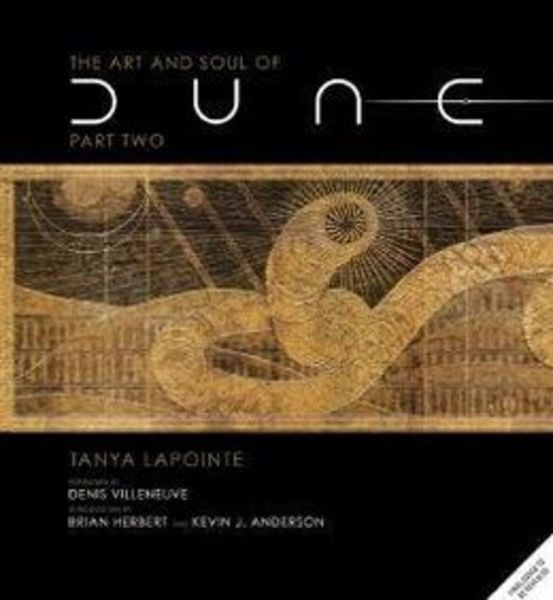 Hinter den Kulissen von Dune: Part Two, Gebundene Ausgabe von Tanya Lapoint,Stefanie Broos, Panini, 978-3-8332-4408-7