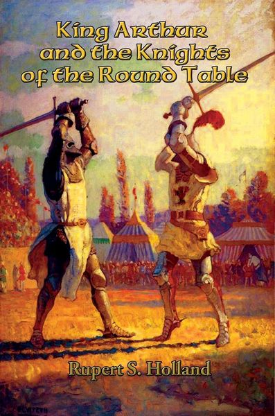 Produktbild: King Arthur and the Knights of the Round Table
