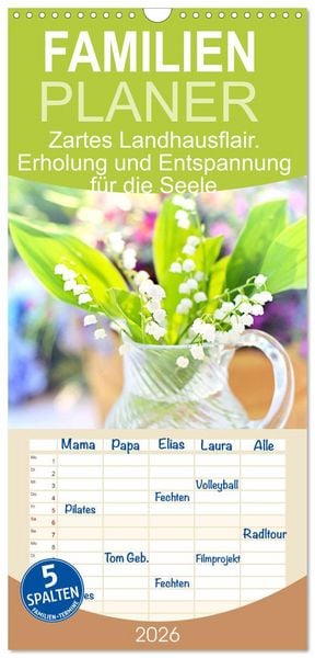 Produktbild: Familienplaner 2026 - Zartes Landhausflair. Erholung und Entspannung f&uuml;r die Seele mit 5 Spalten (Wandkalender, 21 x 45 cm) CALVENDO