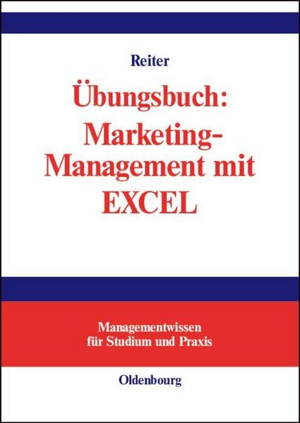 Produktbild: &Uuml;bungsbuch: Marketing-Management mit EXCEL