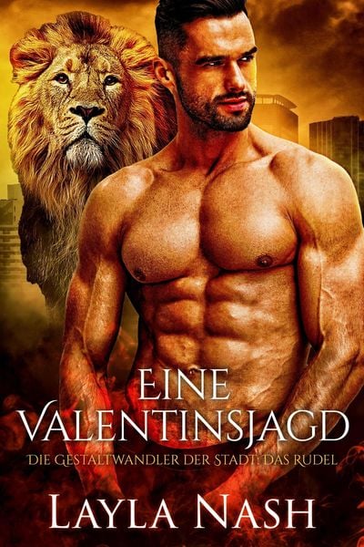 Produktbild: Eine Valentinsjagd (Die Gestaltwandler der Stadt: Das Rudel, #7)
