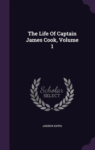 Produktbild: The Life Of Captain James Cook, Volume 1