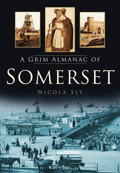 Produktbild: A Grim Almanac of Somerset