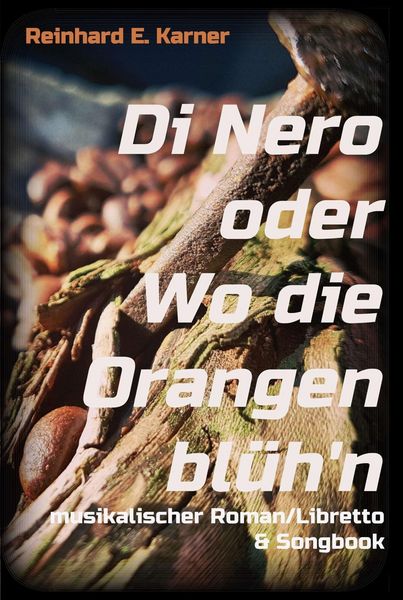 Produktbild: Di Nero oder wo die Orangen bl&uuml;h'n