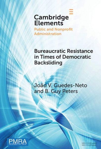 Produktbild: Bureaucratic Resistance in Times of Democratic Backsliding
