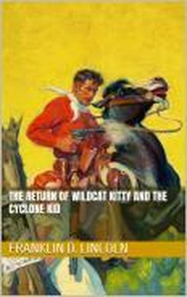 Produktbild: The Return of Wildcat Kitty and the Cyclone Kid