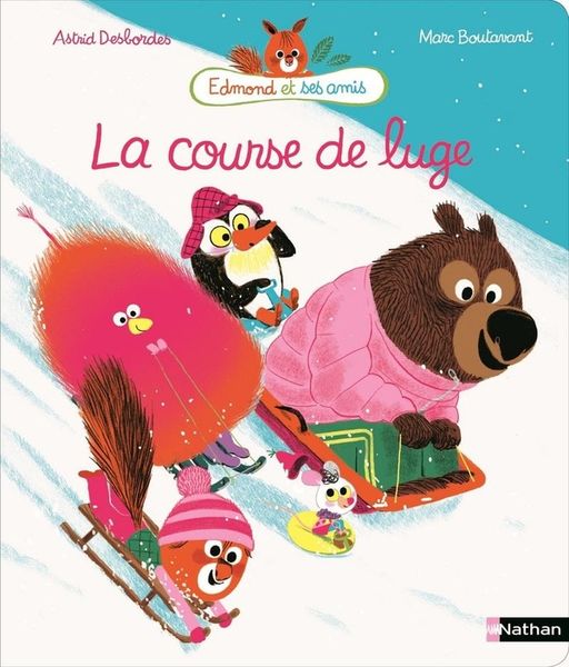 Produktbild: Desbordes, A: Edmond et ses amis/course de luge
