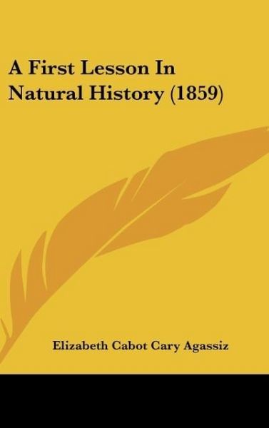 Produktbild: A First Lesson In Natural History (1859)