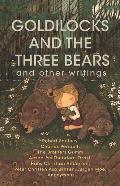 Produktbild: Goldilocks and The Three Bears & Other Writings