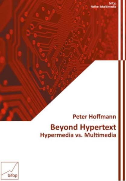 Beyond Hypertext, Taschenbuch von Peter Hoffmann, Bifop - bremer institut für organisation und prozesse, 9783948773182