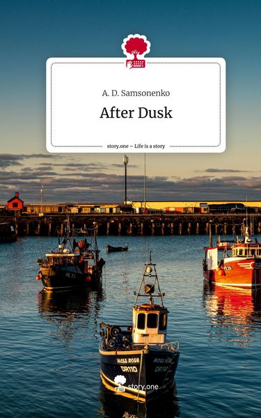 Produktbild: After Dusk. Life is a Story - story.one