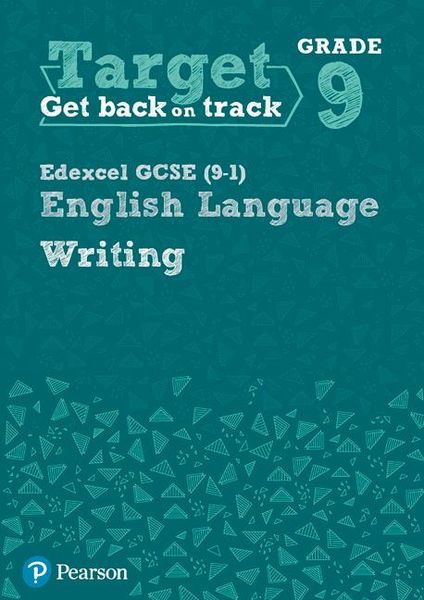 Produktbild: Target Grade 9 Writing Edexcel GCSE (9-1) English Language Workbook