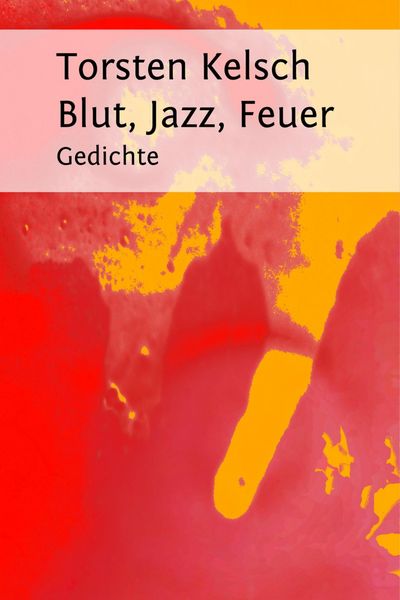 Produktbild: Blut, Jazz, Feuer