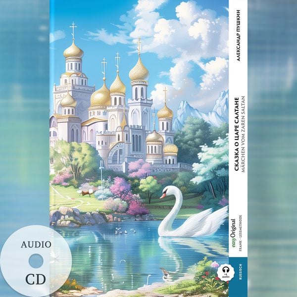 Produktbild: Skazka o zare Saltane / M&auml;rchen vom Zaren Saltan (Buch + Audio-CD) - Frank-Lesemethode - Kommentierte zweisprachige Ausgabe Russisch-Deutsch