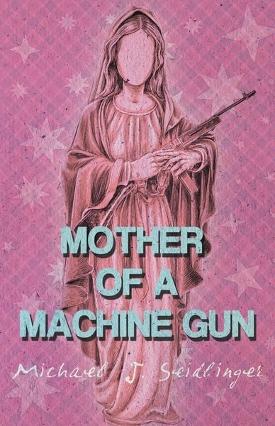 Produktbild: Mother of a Machine Gun