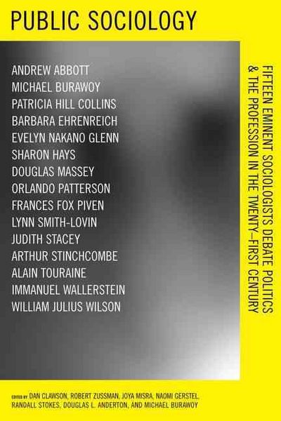 Produktbild: Public Sociology: Fifteen Eminent Sociologists Debate Politics and the Profession in the Twenty-First Century