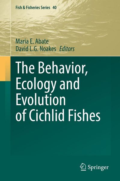 Produktbild: The Behavior, Ecology and Evolution of Cichlid Fishes