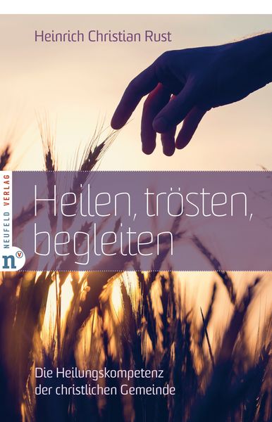 Produktbild: Heilen, tr&ouml;sten, begleiten