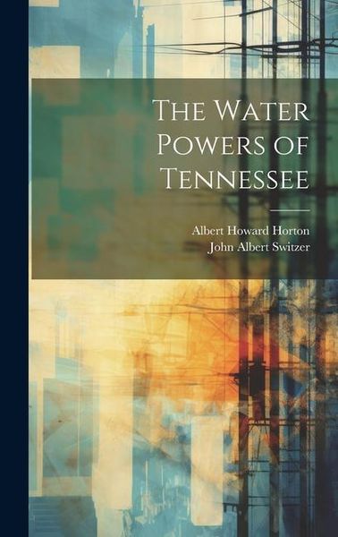 Produktbild: The Water Powers of Tennessee
