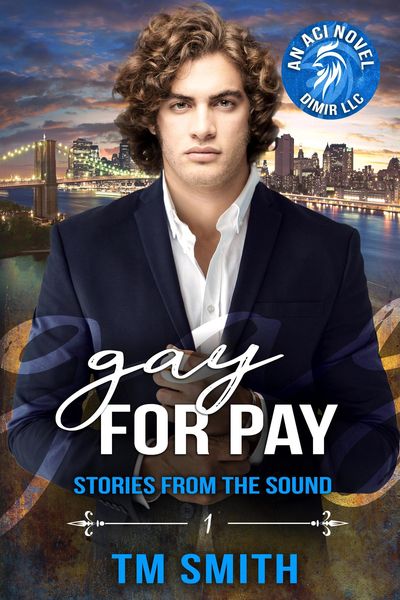 Produktbild: Gay for Pay (Stories from the Sound, #1)