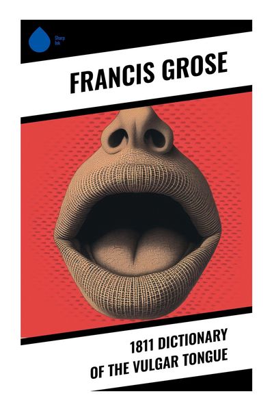 Produktbild: 1811 Dictionary of the Vulgar Tongue