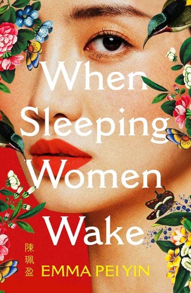 When Sleeping Women Wake, Taschenbuch von Emma Pei Yin, Quercus Publishing Plc, 978-1-5294-4070-6