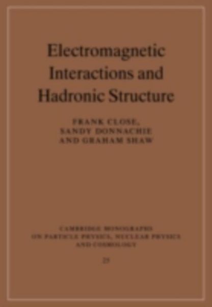 Produktbild: Electromagnetic Interactions and Hadronic Structure
