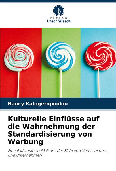 Produktbild: Kulturelle Einfl&uuml;sse auf die Wahrnehmung der Standardisierung von Werbung