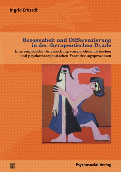 Produktbild: Bezogenheit und Differenzierung in der therapeutischen Dyade