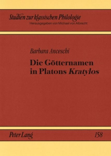 Produktbild: Die G&ouml;tternamen in Platons &laquo;Kratylos&raquo;