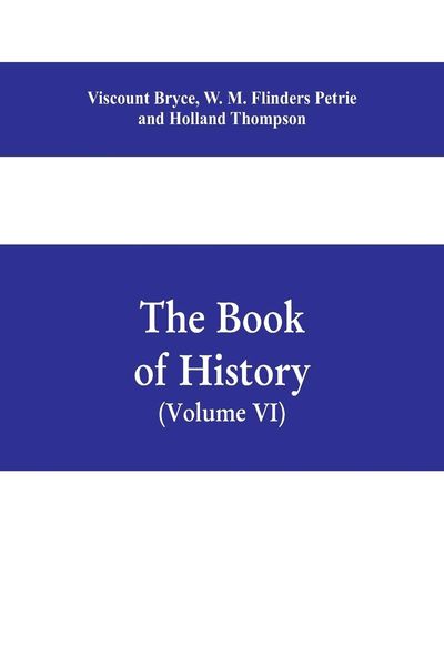 Produktbild: The book of history. A history of all nations from the earliest times to the present, with over 8,000 illustrations Volume VI) The Near East