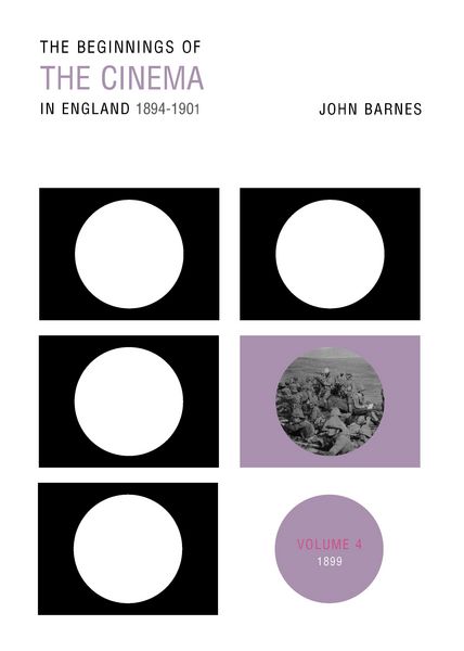 Produktbild: The Beginnings Of The Cinema In England,1894-1901: Volume 4