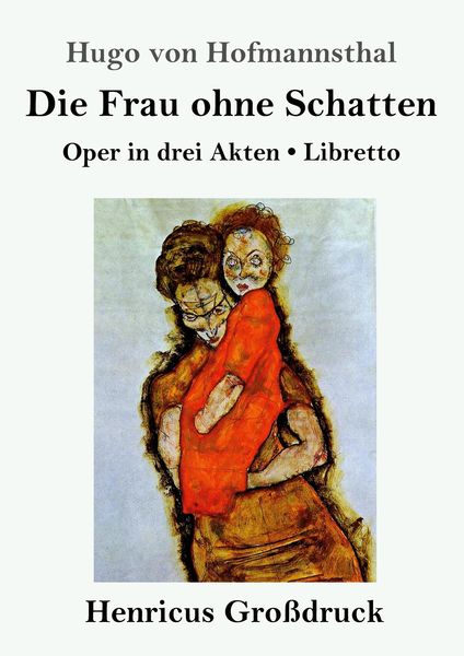 Produktbild: Die Frau ohne Schatten (Gro&szlig;druck)