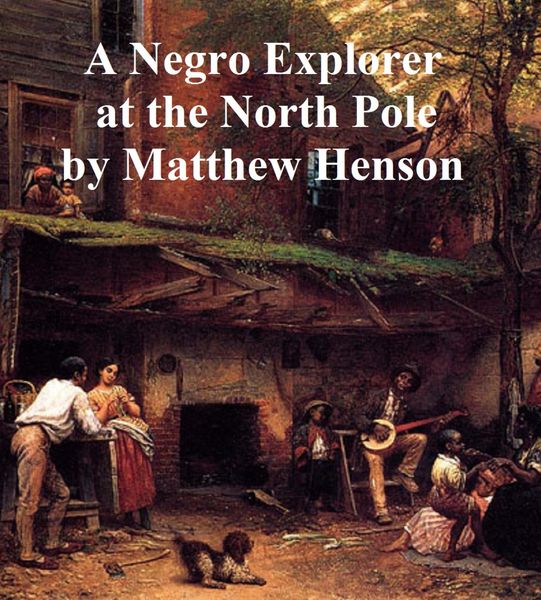 Produktbild: A Negro Explorer at the North Pole