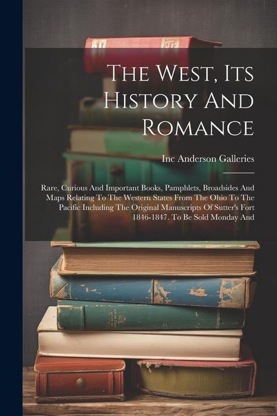 Produktbild: The West, Its History And Romance