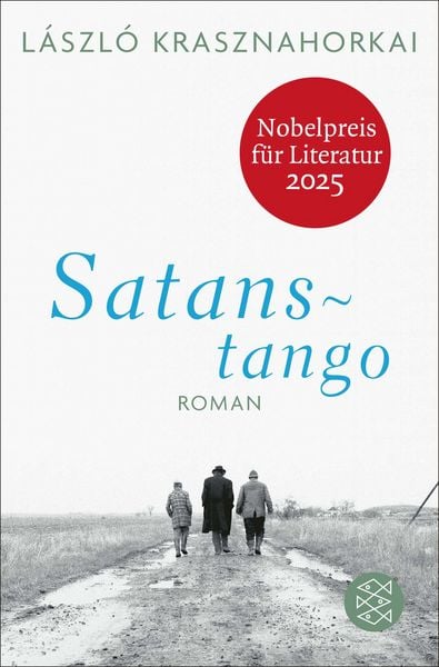 Satanstango, Taschenbuch von László Krasznahorkai, Fischer Taschenbuch Verlag, 978-3-596-18073-8