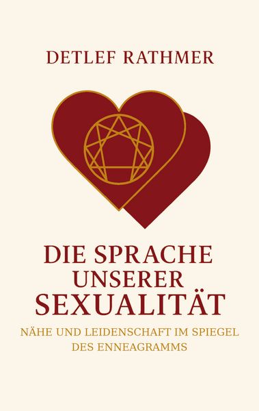 Die Sprache unserer Sexualität, Taschenbuch von Detlef Rathmer, BoD – Books on Demand, 9783695158706